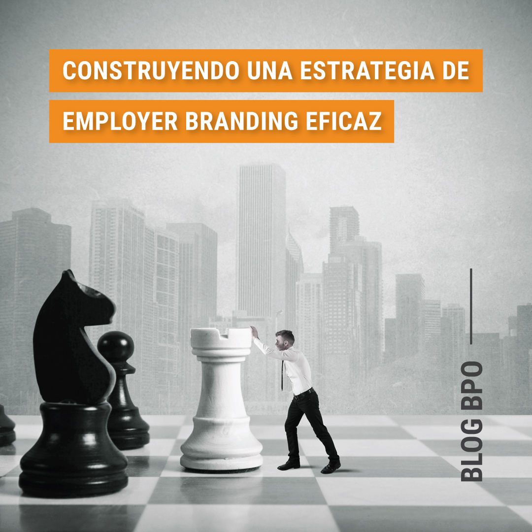 Construyendo una estrategia de employer branding eficaz